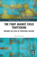 The Fight Against Child Trafficking: Breaking the Cycle of Structural Violence