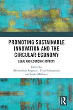 Promoting Sustainable Innovation and the Circular Economy: Legal and Economic Aspects