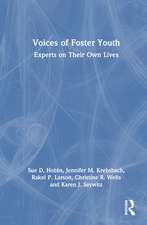 Voices of Foster Youth: Experts on Their Own Lives