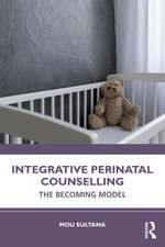 Integrative Perinatal Counselling: The Becoming Model