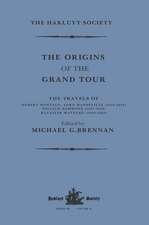 The Origins of the Grand Tour / 1649-1663 / The Travels of Robert Montagu, Lord Mandeville, William Hammond and Banaster Maynard