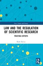 Law and the Regulation of Scientific Research: Trusting Experts