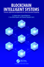 Blockchain Intelligent Systems: Protocols, Application and Approaches for Future Generation Computing