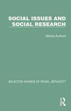 Selected Works of Pearl Jephcott: Social Issues and Social Research: 5 Volume Set