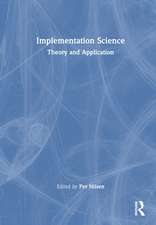 Implementation Science: Theory and Application