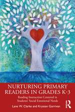 Nurturing Primary Readers in Grades K-3