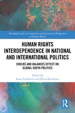 Human Rights Interdependence in National and International Politics: Checks and Balances Effect on Global South Politics