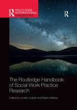 The Routledge Handbook of Social Work Practice Research