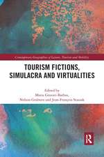 Tourism Fictions, Simulacra and Virtualities