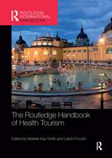 The Routledge Handbook of Health Tourism