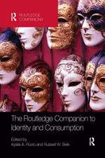 The Routledge Companion to Identity and Consumption