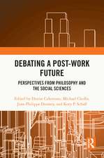 Debating a Post-Work Future: Perspectives from Philosophy and the Social Sciences