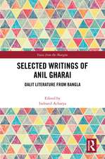 Selected Writings of Anil Gharai