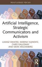 Artificial Intelligence, Strategic Communicators and Activism