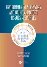 Environmental Stressors and OxInflammatory Tissues Responses