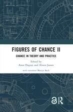 Figures of Chance II: Chance in Theory and Practice