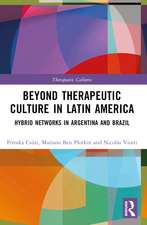 Beyond Therapeutic Culture in Latin America: Hybrid Networks in Argentina and Brazil