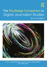 The Routledge Companion to Digital Journalism Studies