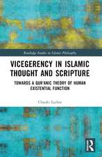 Vicegerency in Islamic Thought and Scripture