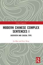 Modern Chinese Complex Sentences I: Overview and Causal Type