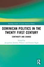 Dominican Politics in the Twenty First Century