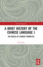 A Brief History of the Chinese Language I