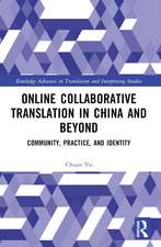 Online Collaborative Translation in China and Beyond: Community, Practice, and Identity