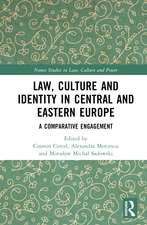 Law, Culture and Identity in Central and Eastern Europe