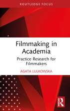 Filmmaking in Academia