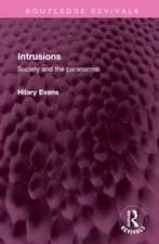 Intrusions: Society and the paranormal