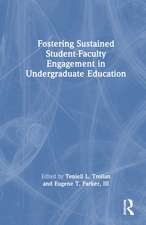 Fostering Sustained Student-Faculty Engagement in Undergraduate Education