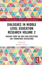 Dialogues in Middle Level Education Research Volume 2: Insights from the AMLE New Directions 2021 Roundtable Discussions