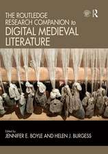 The Routledge Research Companion to Digital Medieval Literature