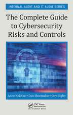 The Complete Guide to Cybersecurity Risks and Controls