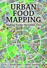 Urban Food Mapping: Making Visible the Edible City