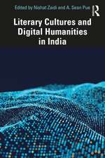 Literary Cultures and Digital Humanities in India