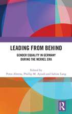 Leading from Behind: Gender Equality in Germany During the Merkel Era