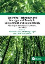 Emerging Technology and Management Trends in Environment and Sustainability: Proceedings of the International Conference, EMTES-2022