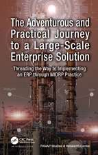 The Adventurous and Practical Journey to a Large-Scale Enterprise Solution