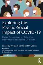 Exploring the Psycho-Social Impact of COVID-19