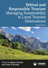 Ethical and Responsible Tourism: Managing Sustainability in Local Tourism Destinations