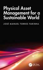 Physical Asset Management for a Sustainable World