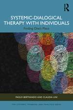 Systemic-Dialogical Therapy with Individuals: Finding One's Place
