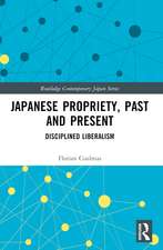 Japanese Propriety, Past and Present: Disciplined Liberalism