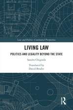 Living Law: Politics and Legality Beyond the State