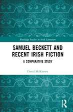 Samuel Beckett and Recent Irish Fiction: A Comparative Study