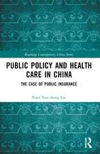 Public Policy and Health Care in China: The Case of Public Insurance