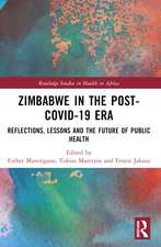 Zimbabwe in the Post-COVID-19 Era: Reflections, Lessons, and the Future of Public Health