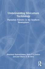 Understanding Silviculture Technology: Plantation Forestry in the Southern Hemisphere