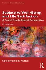 Subjective Well-Being and Life Satisfaction: A Social Psychological Perspective